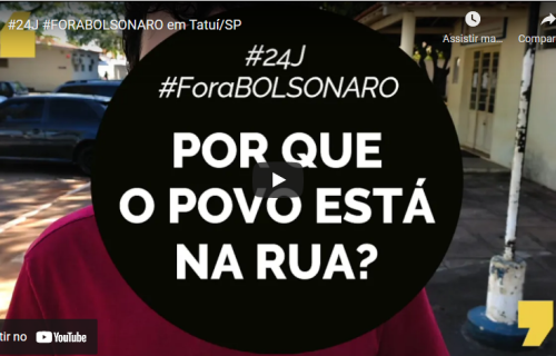 #24J #FORABOLSONARO em Tatuí/SP